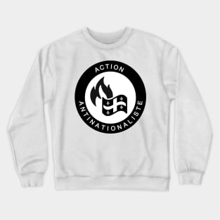 Action antinationaliste Crewneck Sweatshirt